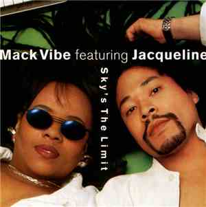 The Mack Vibe - Sky's The Limit