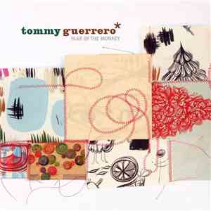 Tommy Guerrero - Year Of The Monkey