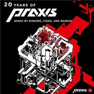 Various - 20 Years Of Praxis