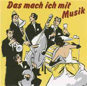Various - Das Mach Ich Mit Musik