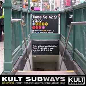 Various - KULT Subways Volume One