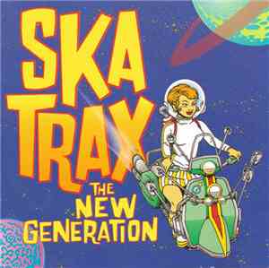 Various - Ska Trax - The New Generation