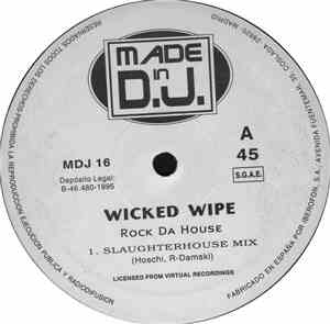 Wicked Wipe - Rok Da House