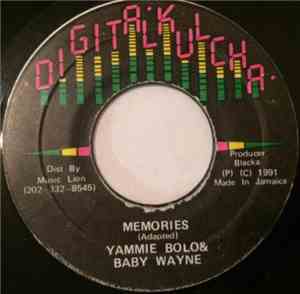 Yammie Bolo & Baby Wayne - Memories