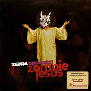 Zebra Zombies - Zombie Jesus