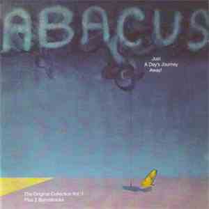 Abacus  - Just A Day's Journey Away!  (+ Bonustracks)