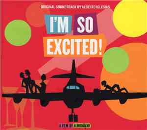 Alberto Iglesias - I'm So Excited - Original Soundtrack