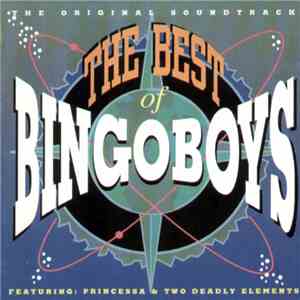 Bingoboys Featuring Princessa  And Two Deadly Elements - The Best Of Bingob ...