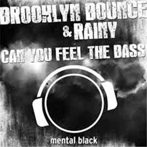 Brooklyn Bounce & Rainy - Can You Feel the Bass (Jan Van Bass-10 Remix)