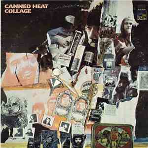 Canned Heat - Collage