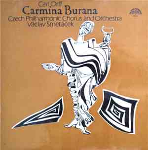 Carl Orff - Czech Philharmonic Chorus And Orchestra, Václav Smetáček - Carm ...