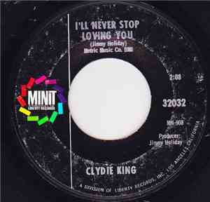 Clydie King - I'll Never Stop Loving You / Shing-A-Ling