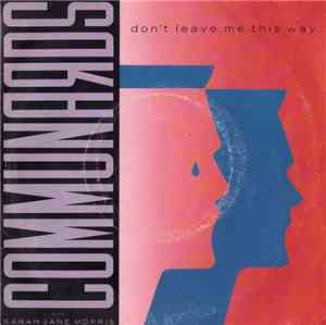 Communards With Sarah Jane Morris - Don't Leave Me This Way