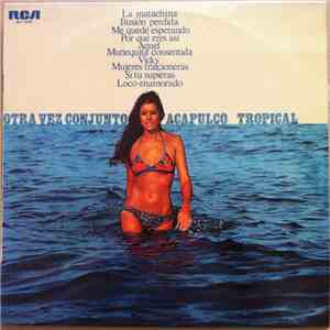 Conjunto Acapulco Tropical - Otra Vez