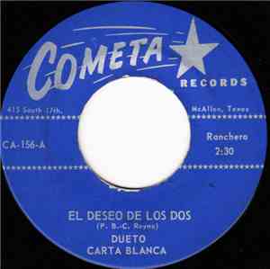Dueto Carta Blanca - El Deseo De Los Dos / Un Dia Con Otro