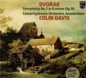 Dvořák - Colin Davis, Concertgebouw Orchestra, Amsterdam - Symphony No. 7 D ...