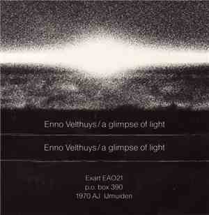 Enno Velthuys - A Glimpse Of Light