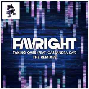 Favright Feat. Cassandra Kay - Taking Over (The Remixes)