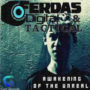 Ferdas Digital & Tactical - Awakening Of The Unreal