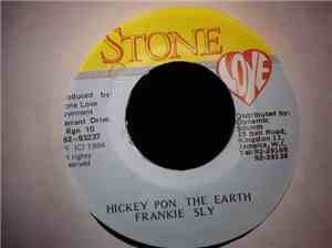 Frankie Sly - Hickey Pon The Earth