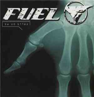 Fuel  - Falls On Me