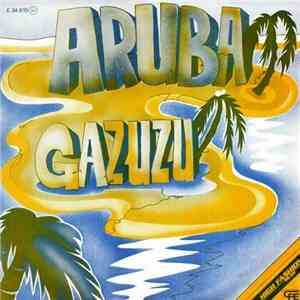 Gazuzu - Aruba