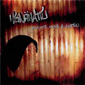 Heinähattu - Jotain Uutta, Vanhaa Ja Lainattuu