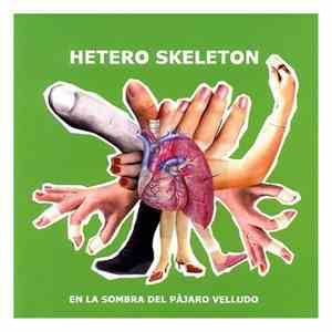 Hetero Skeleton - En La Sombra Del Pàjaro Velludo