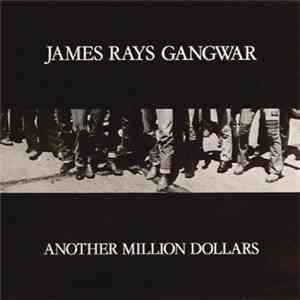 James Rays Gangwar - Another Million Dollars