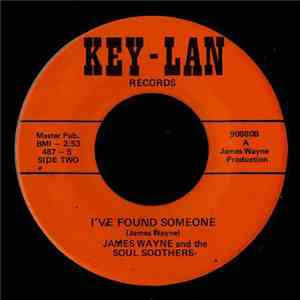 James Wayne And The Soul Soothers - I've Found Someone