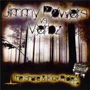Jimmy Powers  Vs Verbz - The Snare & Kick Project EP
