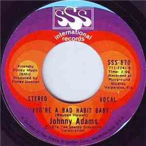 Johnny Adams - Born To Love You / You're A Bad Habit Baby