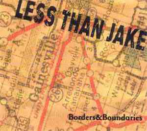Less Than Jake - Borders & Boundaries