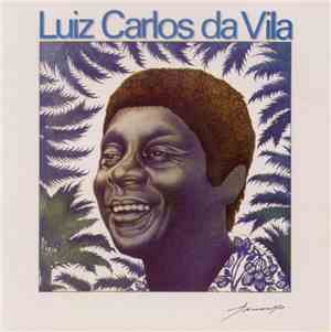 Luiz Carlos Da Vila - Luiz Carlos Da Vila