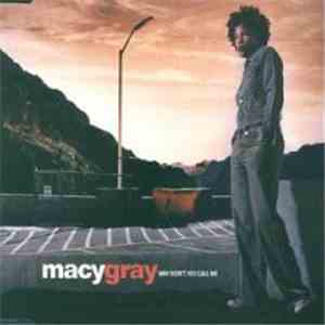 Macy Gray - Why Didn't You Call Me
