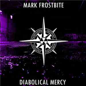 Mark Frostbite - Diabolical Mercy