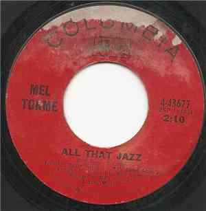 Mel Tormé - All That Jazz / Hang On To Me