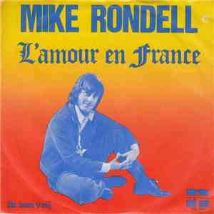 Mike Rondell - L'Amour En France