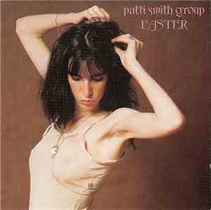 Patti Smith Group - Easter