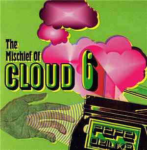 Pepe Deluxé - The Mischief Of Cloud 6