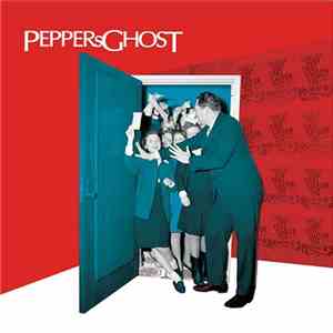PeppersGhost - Shake The Hand That Shook The World
