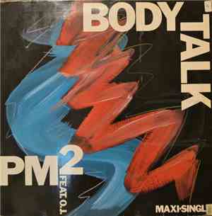 PM² Feat. O.J.  - Body Talk