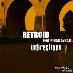 Retroid Feat. Pinar Aybar - Indirections