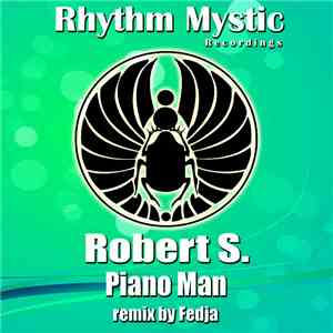 Robert S. - Piano Man
