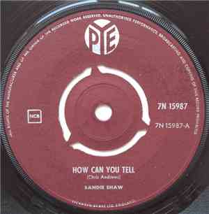 Sandie Shaw - How Can You Tell / If You Ever Need Me