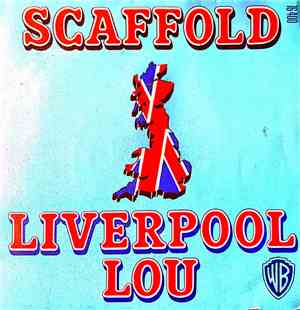 Scaffold - Liverpool Lou