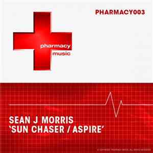Sean J Morris - Sun Chaser / Aspire