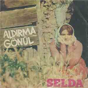 Selda  - Aldırma Gönül Aldırma / Suç Bizim