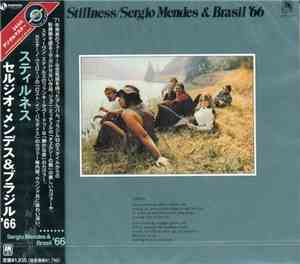 Sergio Mendes & Brasil '66 - Stillness