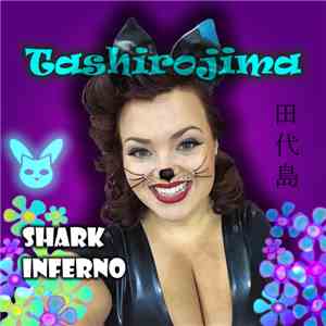 Shark Inferno - Tashirojima